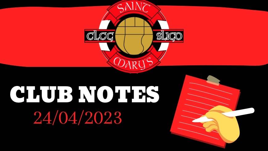 Club Notes 24/04/2023